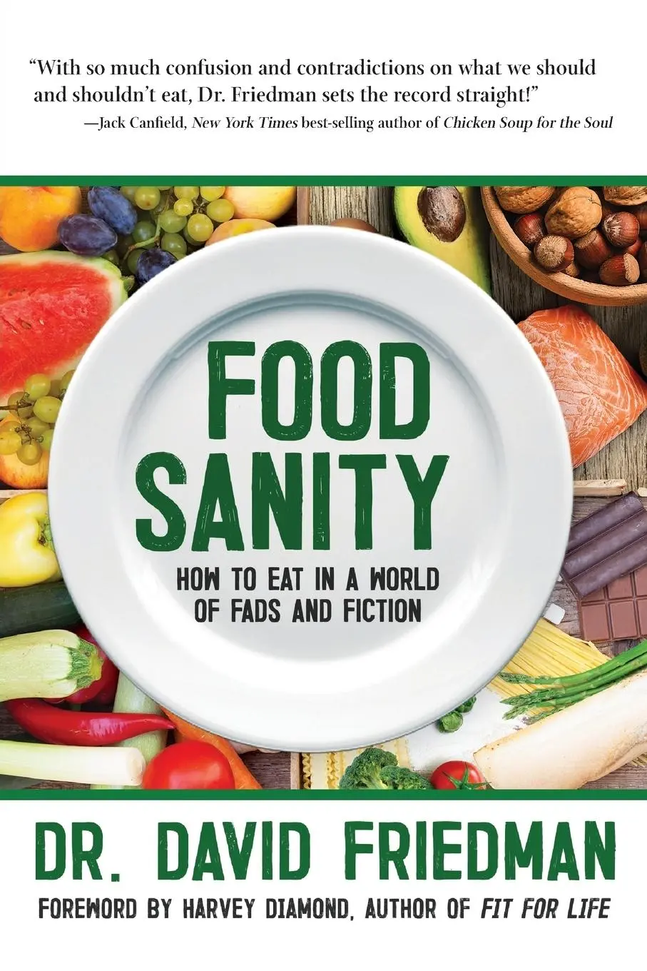 Cover: 9781683367277 | Food Sanity | How to Eat in a World of Fads and Fiction | Friedman