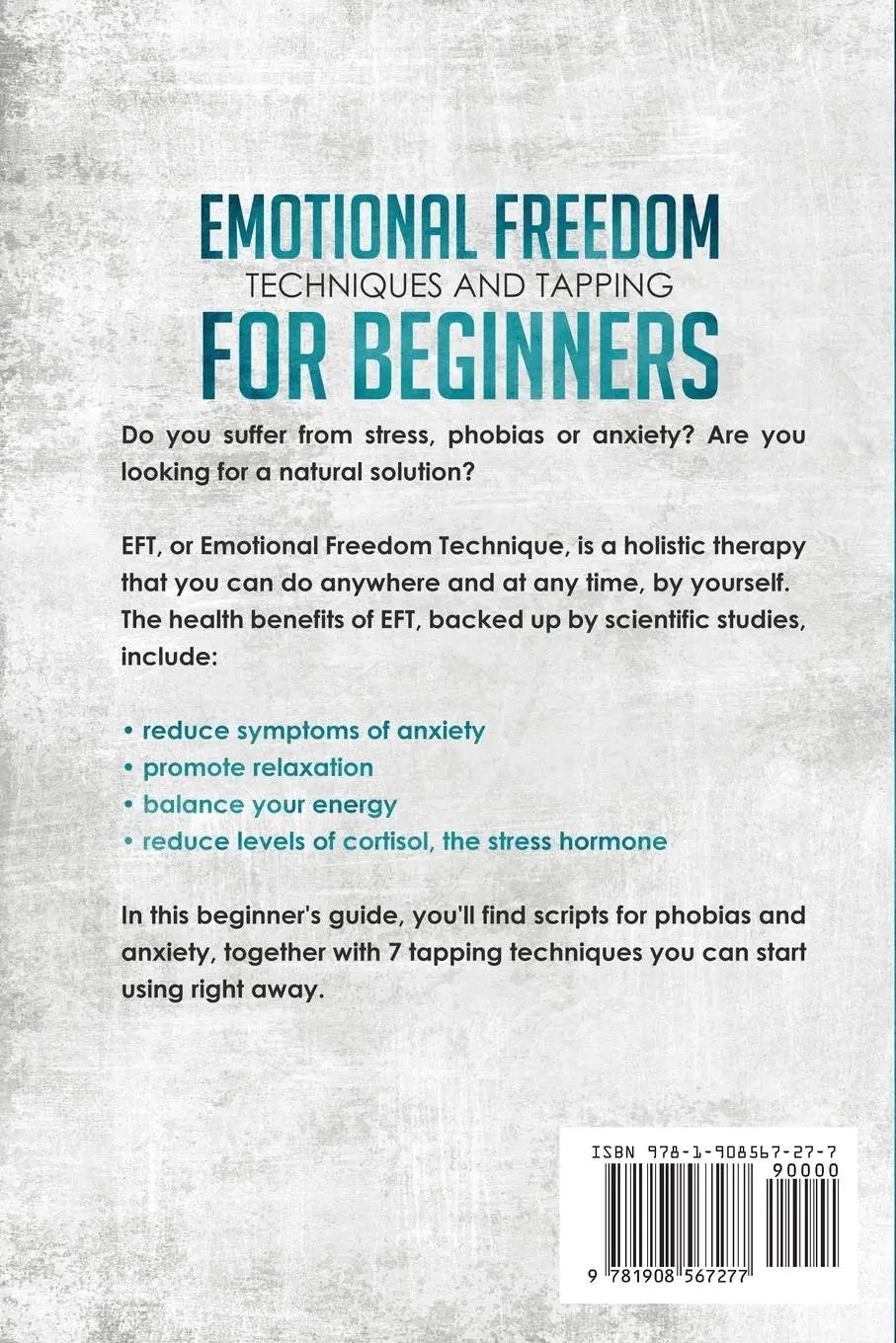 Rückseite: 9781908567277 | Emotional Freedom Techniques and Tapping for Beginners | Paul Rogers