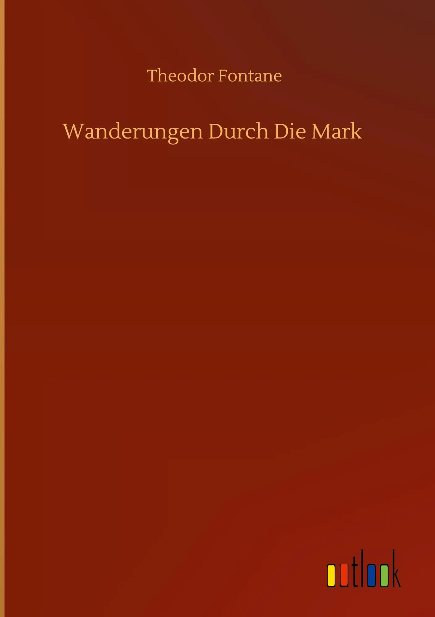Wanderungen Durch Die Mark