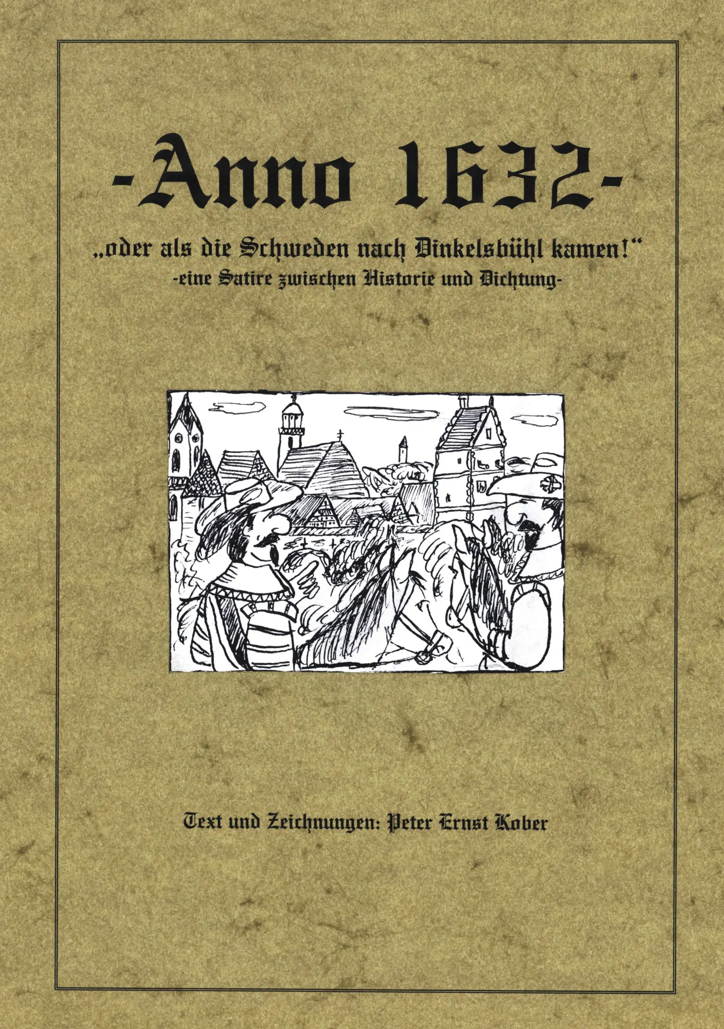 Cover: 9783831117277 | Anno 1632 - oder als die Schweden nach Dinkelsbühl kamen - eine...