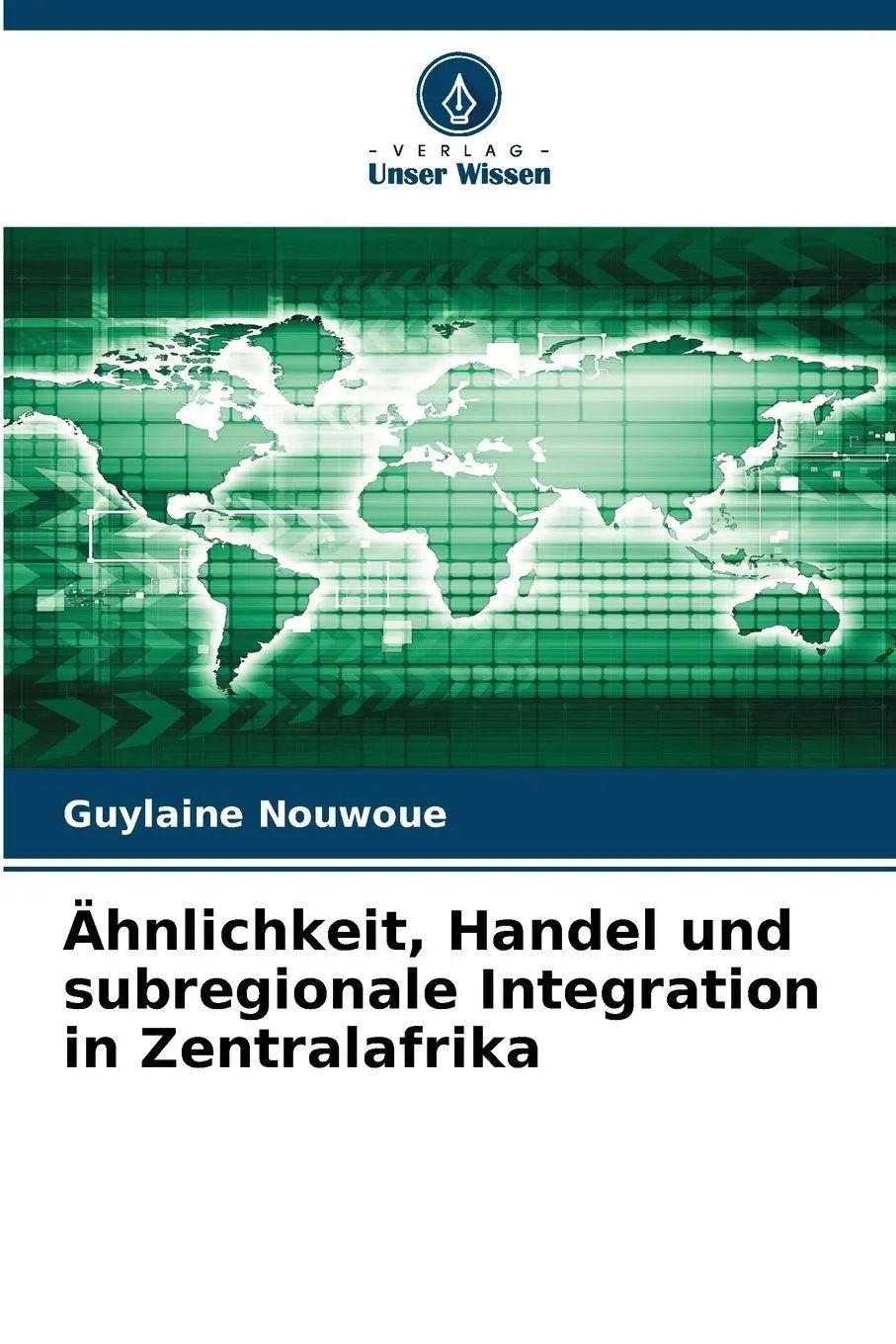 Cover: 9786630157277 | Ähnlichkeit, Handel und subregionale Integration in Zentralafrika