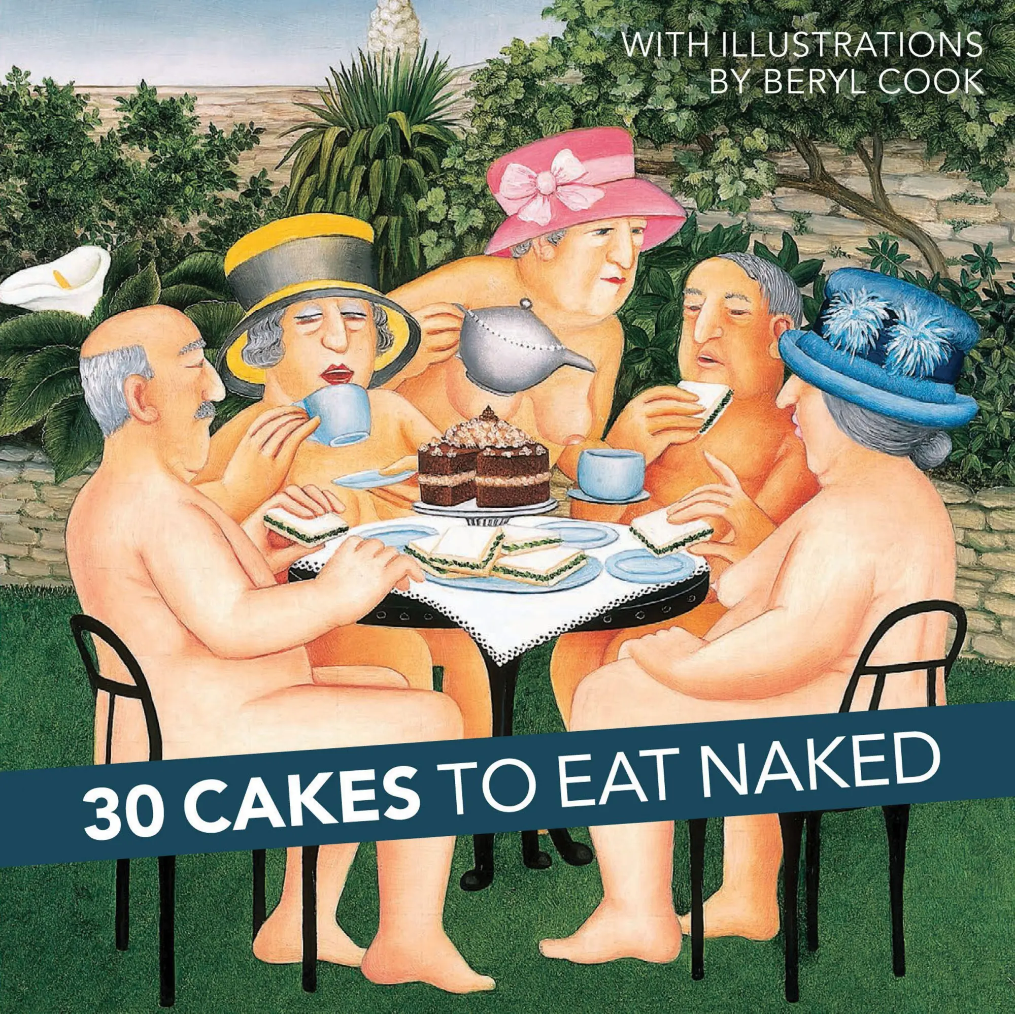 Cover: 9780711237377 | 30 CAKES TO EAT NAKED | Beryl Cook | Buch | Gebunden | Englisch | 2016