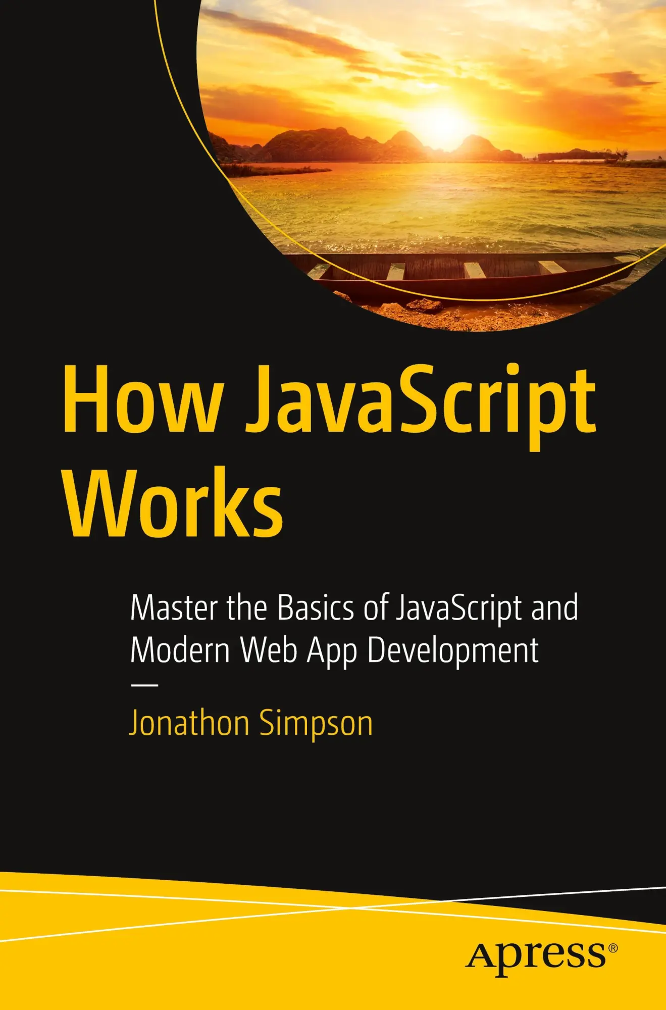 Cover: 9781484297377 | How JavaScript Works | Jonathon Simpson | Taschenbuch | xv | Englisch