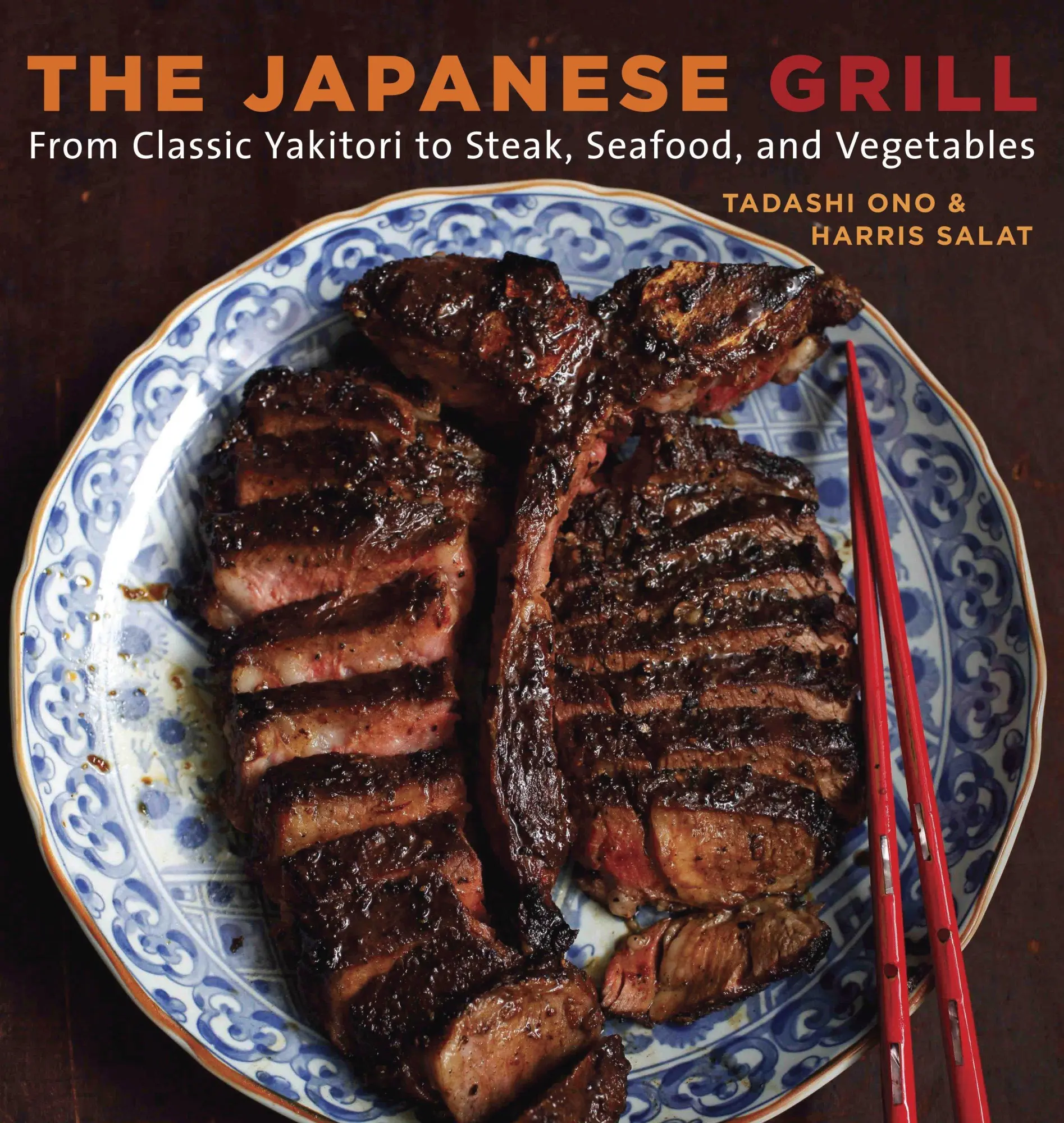 Cover: 9781580087377 | The Japanese Grill | Tadashi Ono (u. a.) | Taschenbuch | 192 S. | 2011