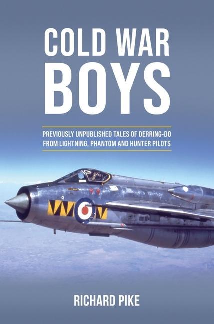 Cover: 9781911667377 | Cold War Boys | Richard Pike | Buch | Gebunden | Englisch | 2022