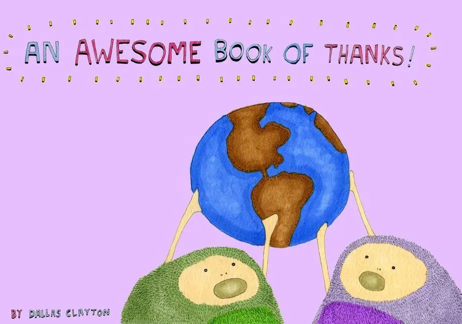 Cover: 9781935597377 | AWESOME BK OF THANKS | Dallas Clayton | Buch | Gebunden | Englisch