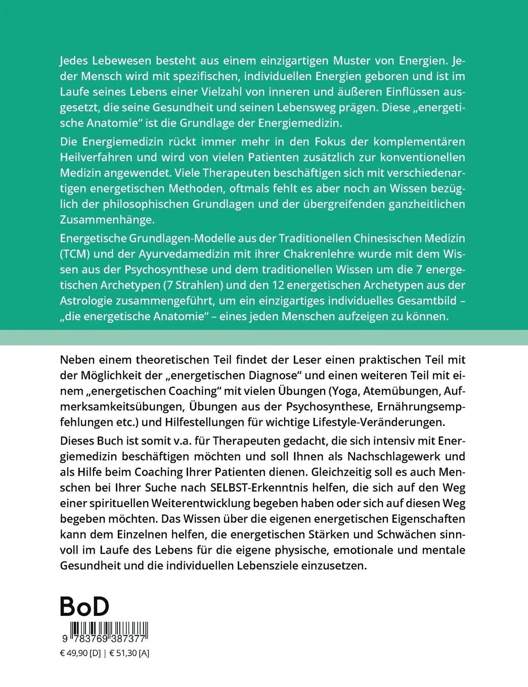 Rückseite: 9783769387377 | Die energetische Anatomie des Lebens | Grundlagen der Energiemedizin