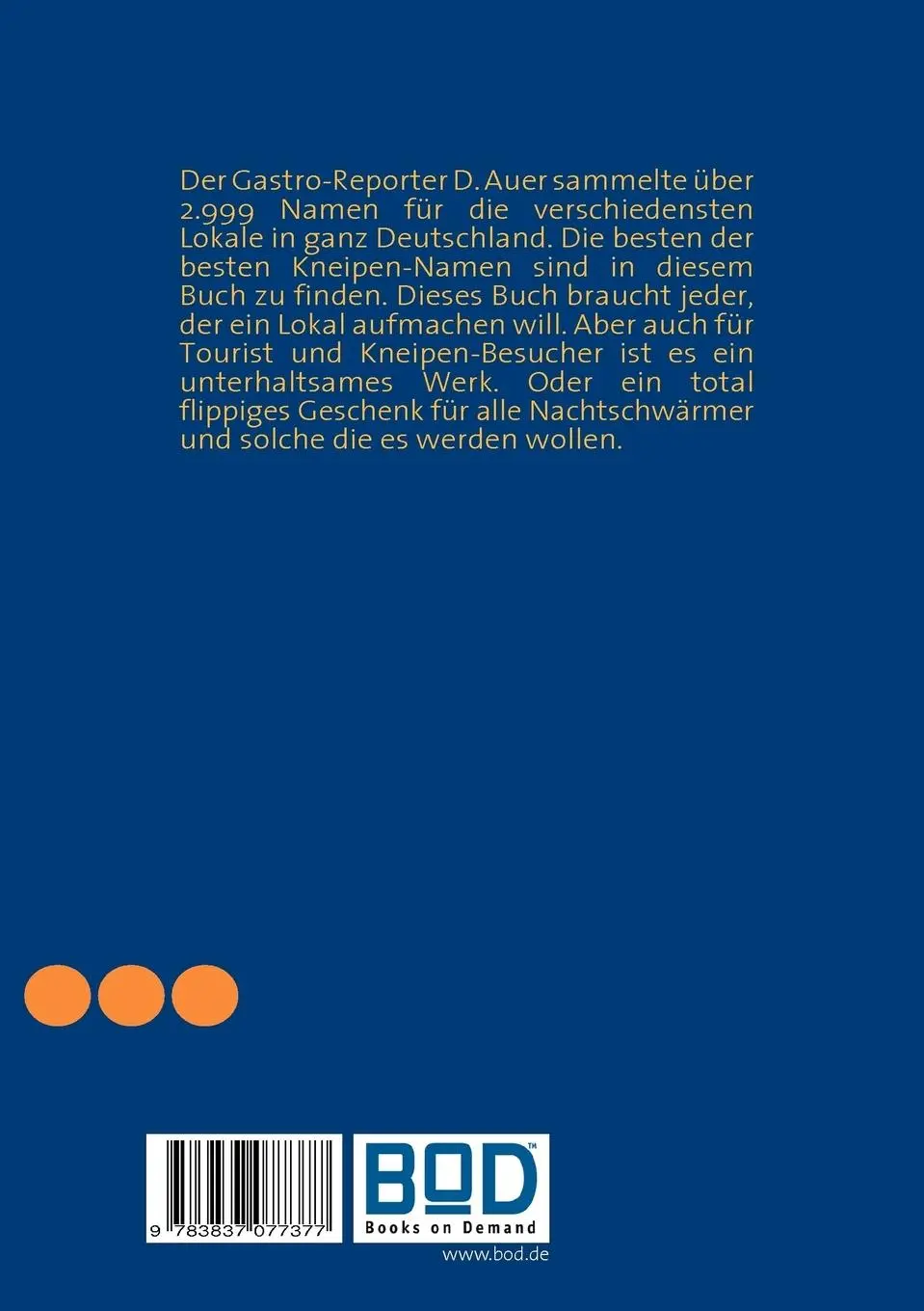 Rückseite: 9783837077377 | Die besten und verrücktesten Kneipen-Namen | Dieter Auer | Taschenbuch