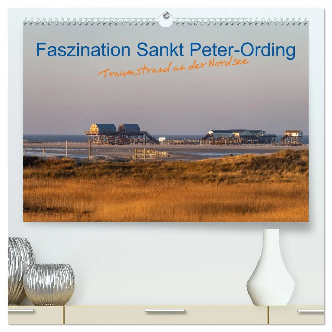 Cover: 9783457667477 | Faszination Sankt Peter-Ording (hochwertiger Premium Wandkalender...