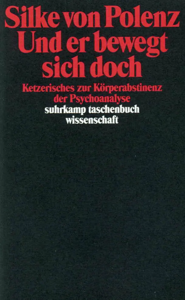 Cover: 9783518287477 | Und er bewegt sich doch | Silke von Polenz | Taschenbuch | 293 S.