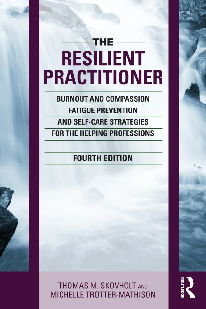 Cover: 9781032117577 | The Resilient Practitioner | Thomas M Skovholt (u. a.) | Taschenbuch