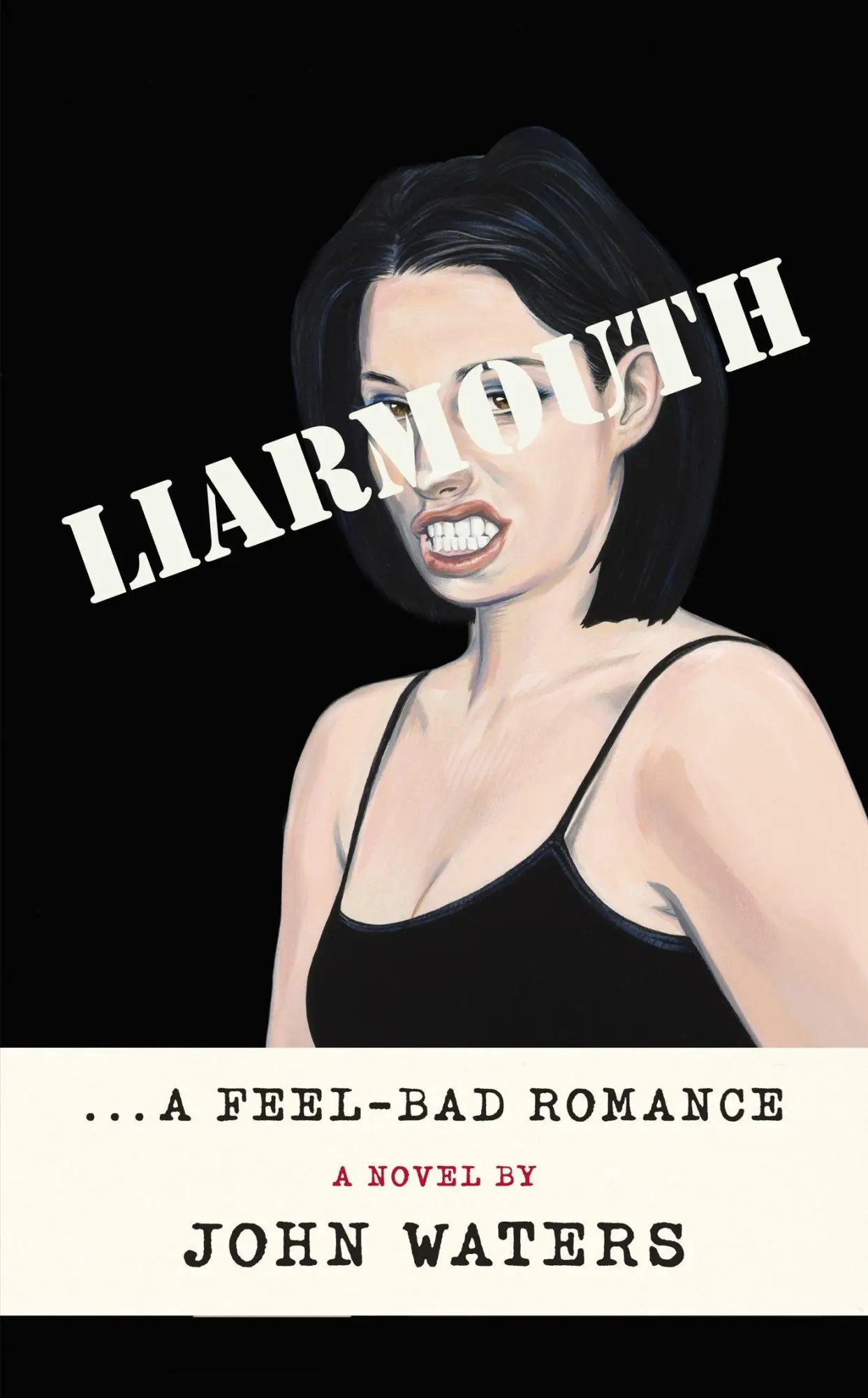 Cover: 9781472157577 | Liarmouth | A feel-bad romance | John Waters | Taschenbuch | Englisch