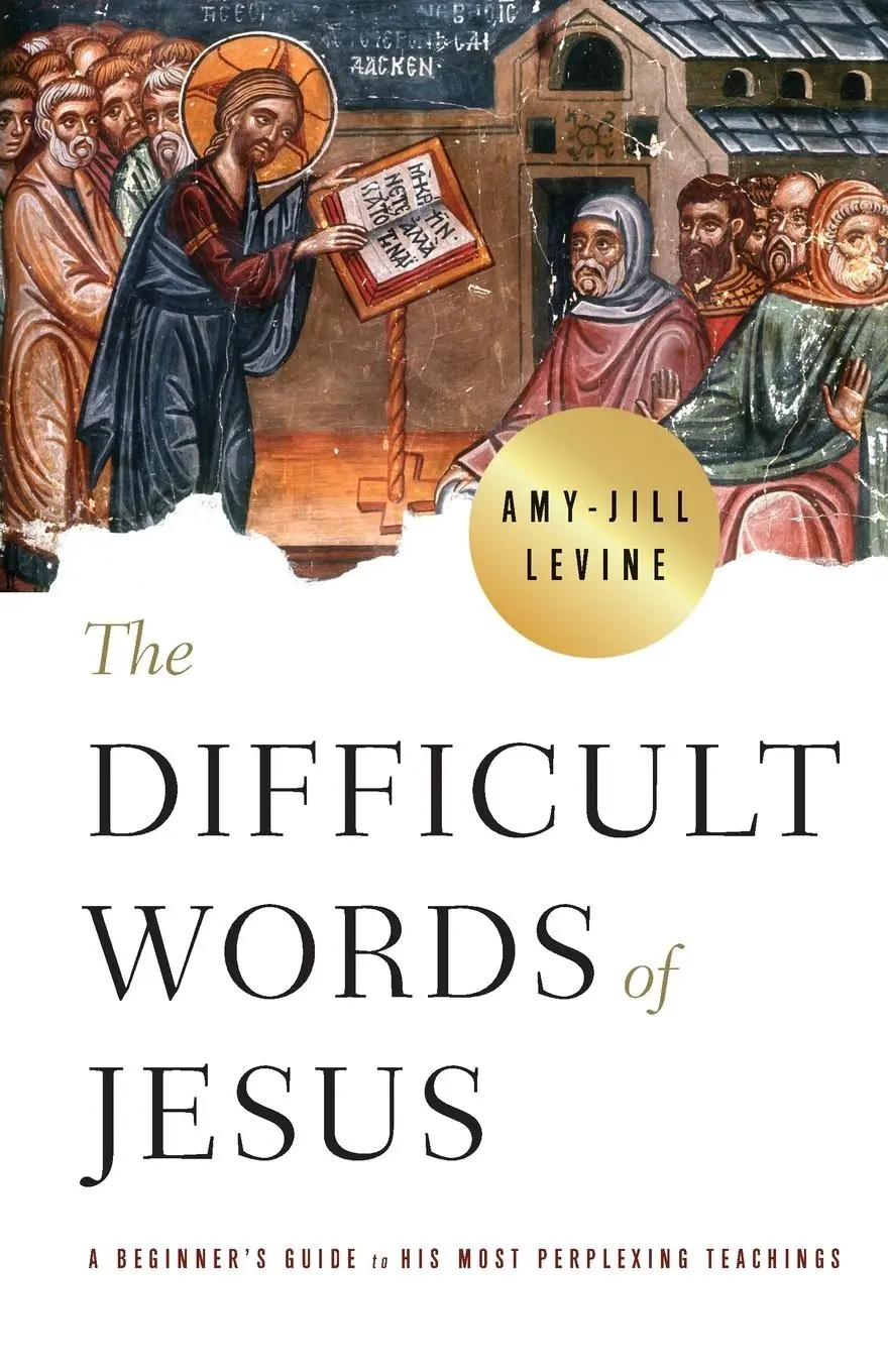 Cover: 9781791007577 | The Difficult Words of Jesus | Amy-Jill Levine | Taschenbuch | 2021