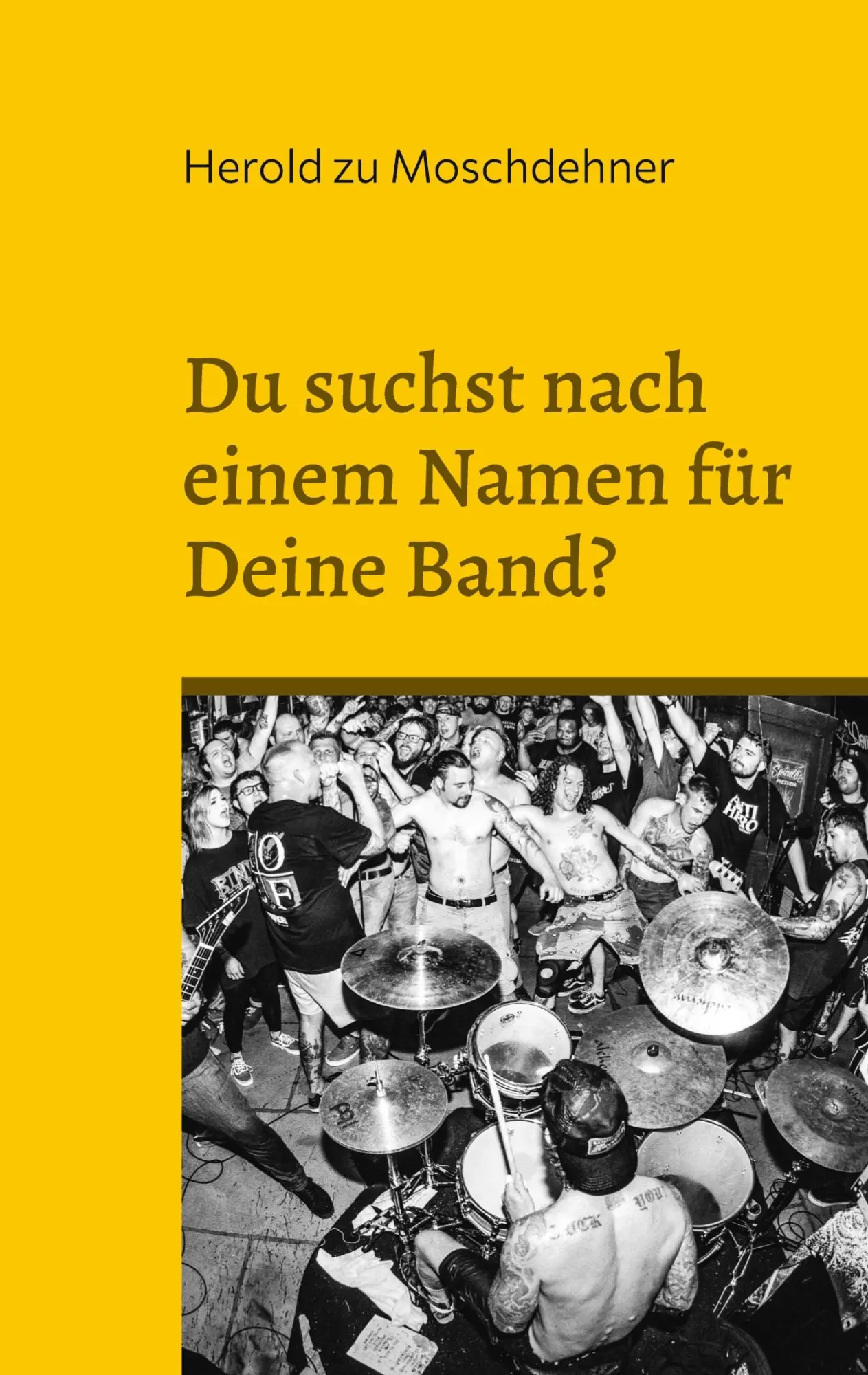 Du suchst nach einem Namen für Deine Band?: Hier wirst Du fündig