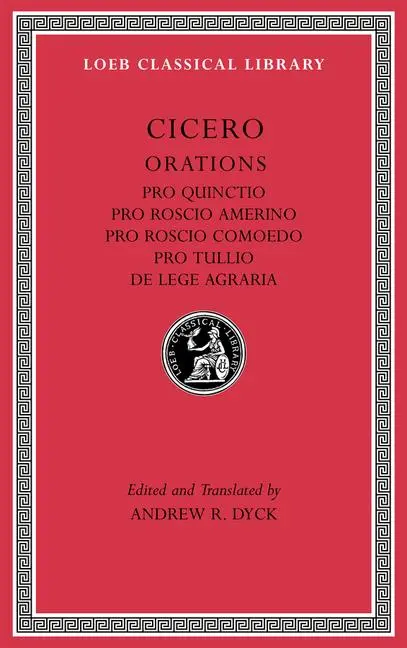 Cover: 9780674997677 | Pro Quinctio. Pro Roscio Amerino. Pro Roscio Comoedo. Pro Tullio....