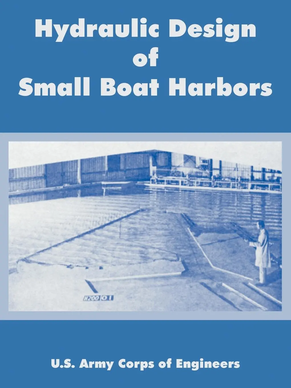 Cover: 9781410217677 | Hydraulic Design of Small Boat Harbors | U. S. Army Corps of Engineers