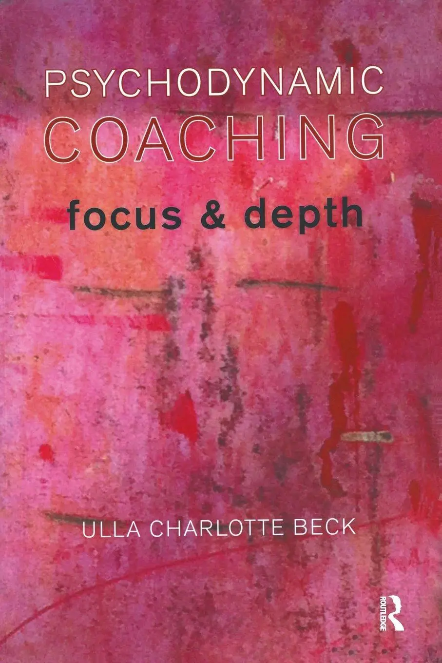 Cover: 9781855757677 | Psychodynamic Coaching | Focus and Depth | Ulla Charlotte Beck | Buch
