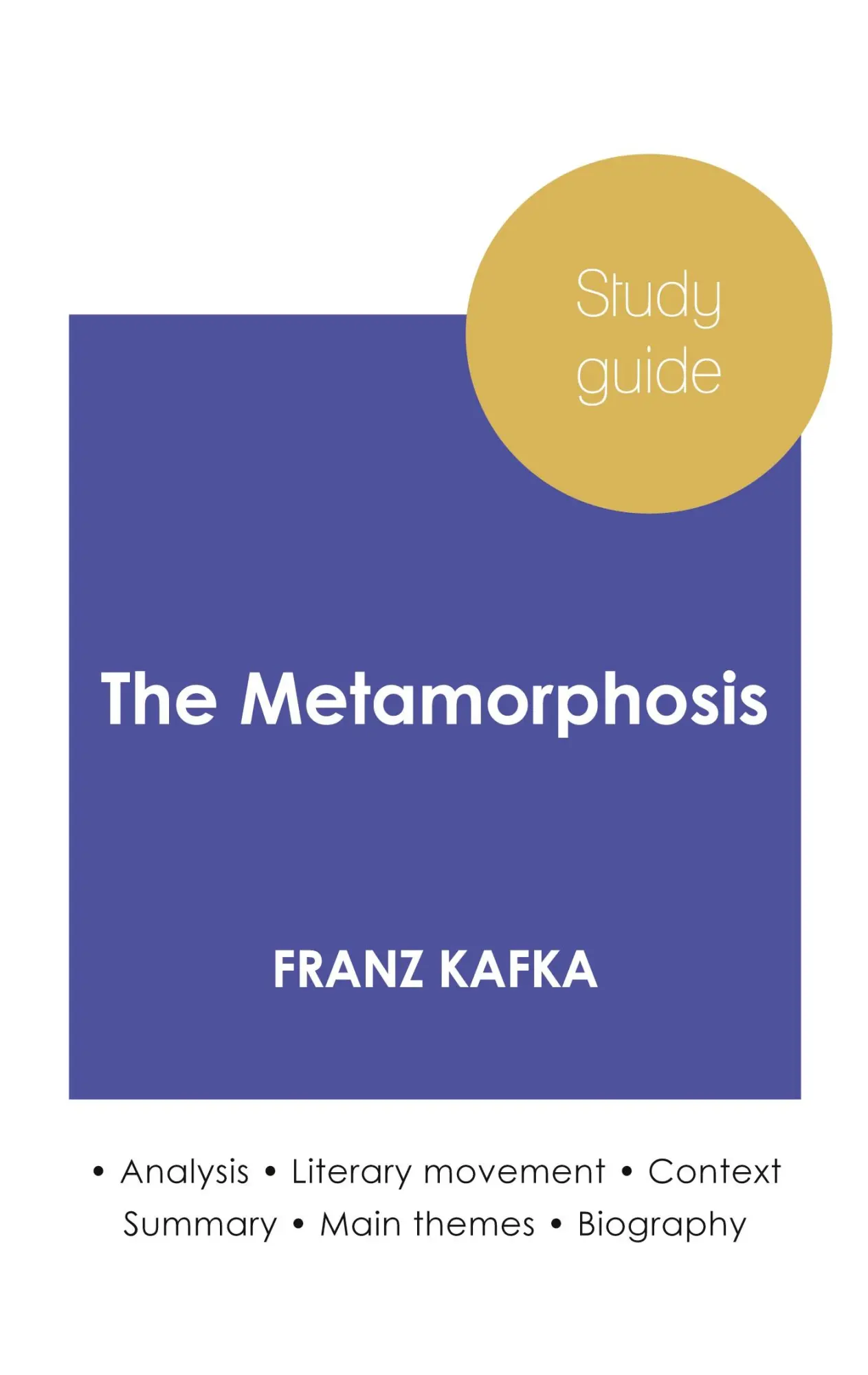 Cover: 9782759317677 | Study guide The Metamorphosis by Franz Kafka (in-depth literary...