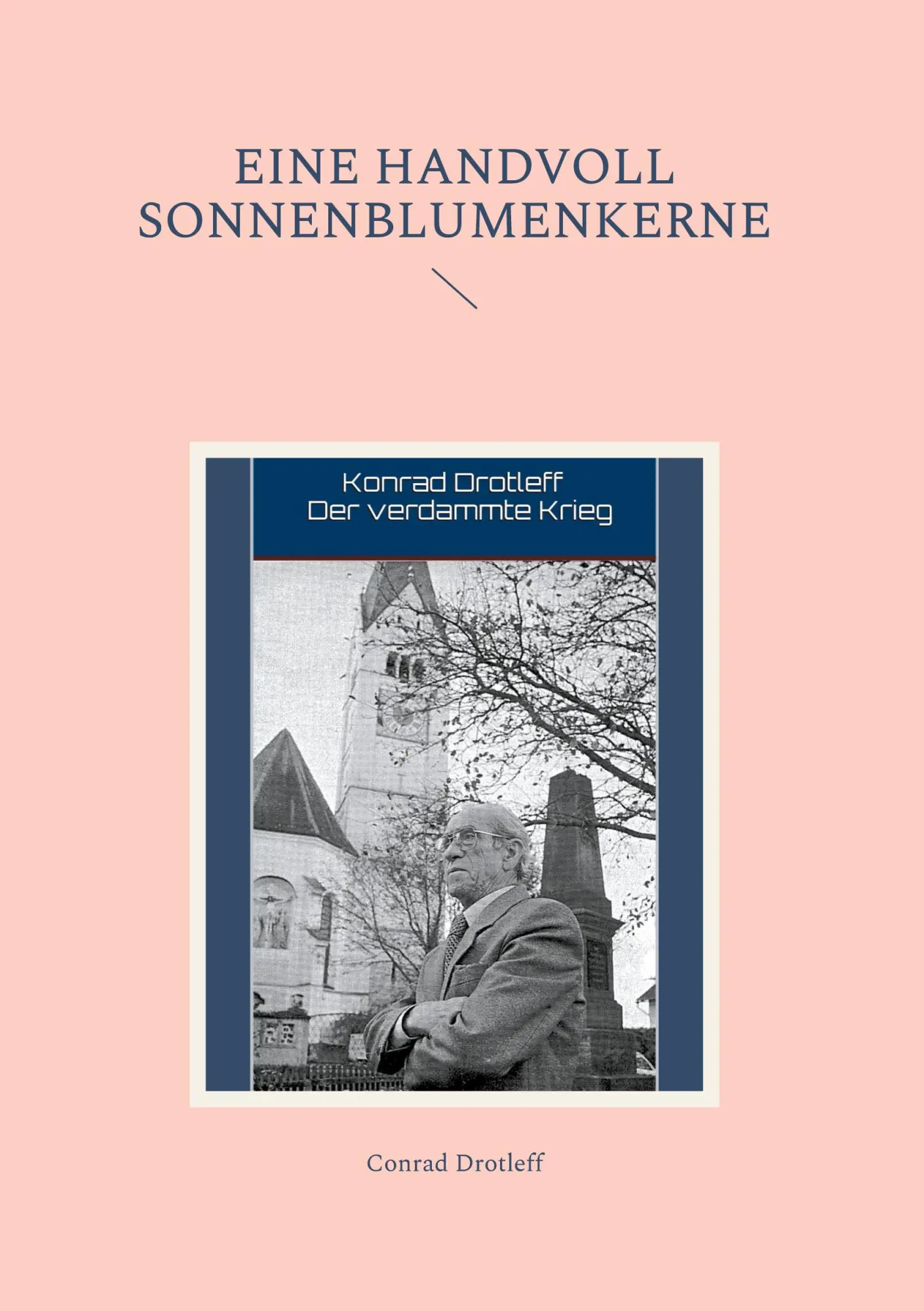 Cover: 9783819227677 | Eine Handvoll Sonnenblumenkerne | Conrad Drotleff | Buch | Deutsch