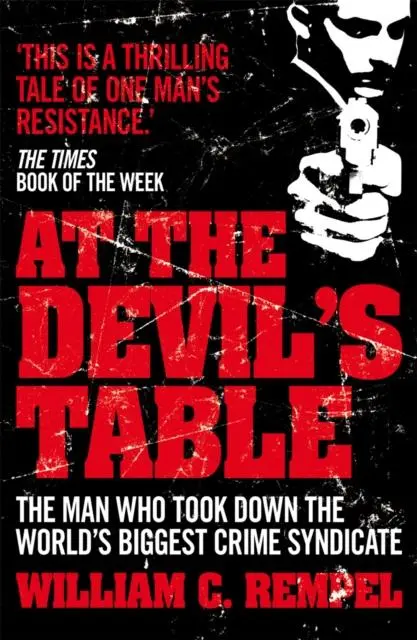 Cover: 9780099557777 | At The Devil's Table | William C. Rempel | Taschenbuch | Englisch
