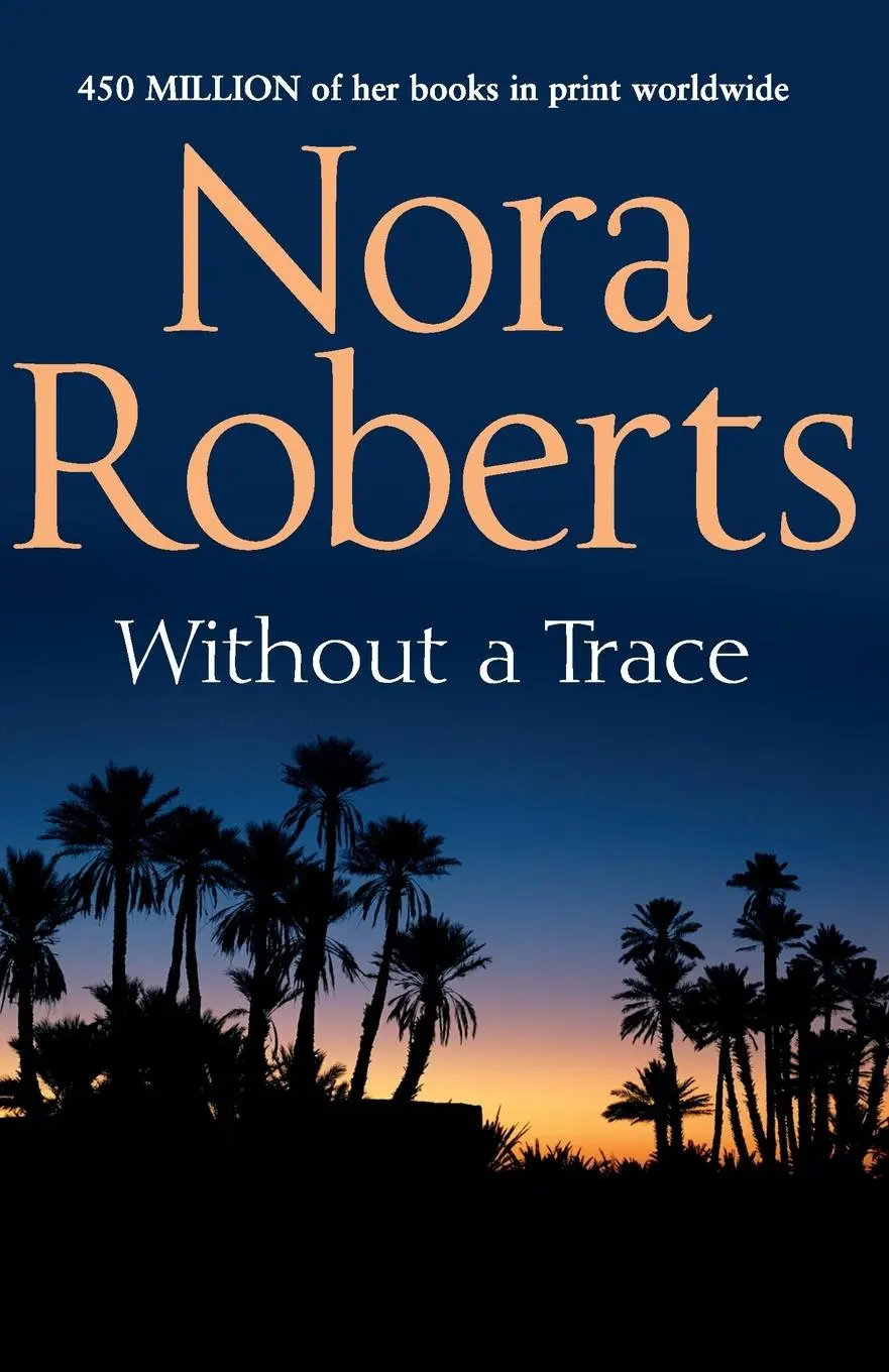 Cover: 9780263897777 | Without A Trace | Nora Roberts | Taschenbuch | 329 S. | Englisch