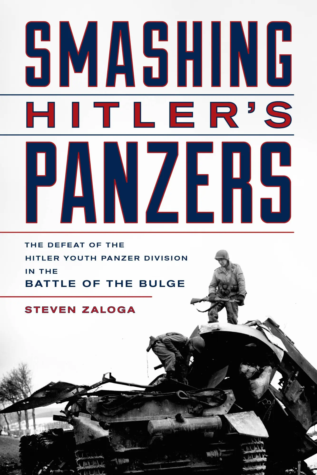 Cover: 9780811737777 | Smashing Hitler's Panzers | Steven J Zaloga | Buch | Gebunden | 2018