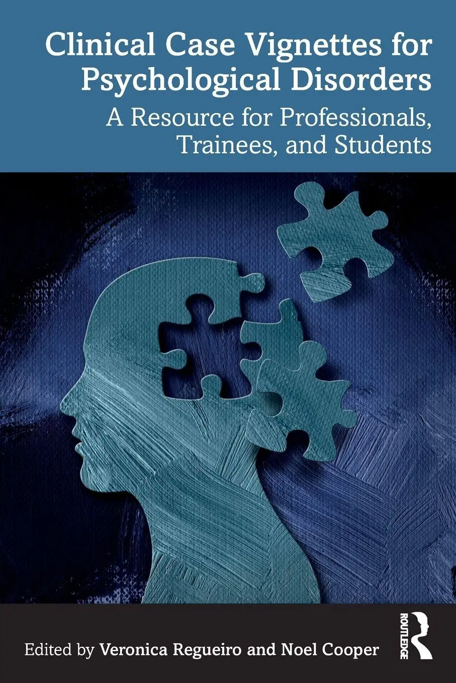 Cover: 9781032957777 | Clinical Case Vignettes for Psychological Disorders | Regueiro (u. a.)