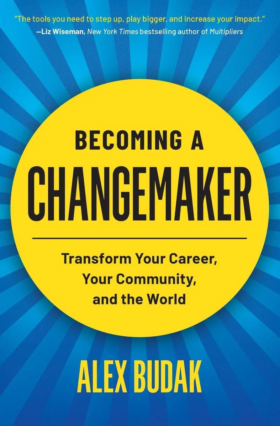 Cover: 9781538707777 | Becoming a Changemaker | Alex Budak | Taschenbuch | Englisch | 2024