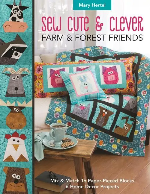 Cover: 9781617457777 | Sew Cute &amp; Clever Farm &amp; Forest Friends | Mary Hertel | Taschenbuch