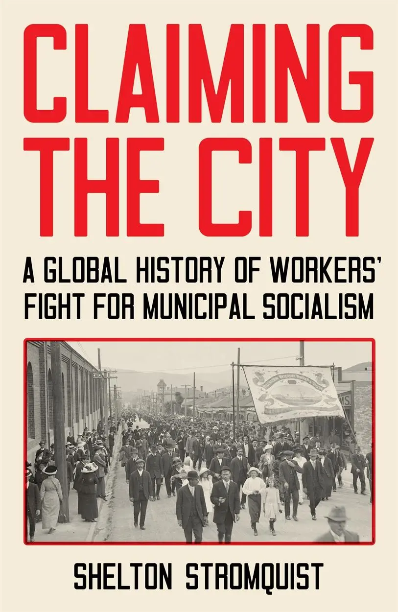 Cover: 9781839767777 | Claiming the City | Shelton Stromquist | Buch | Gebunden | Englisch