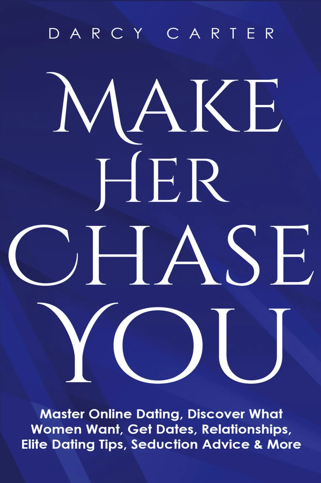 Cover: 9781913397777 | Make Her Chase You | Darcy Carter | Taschenbuch | Englisch | 2020