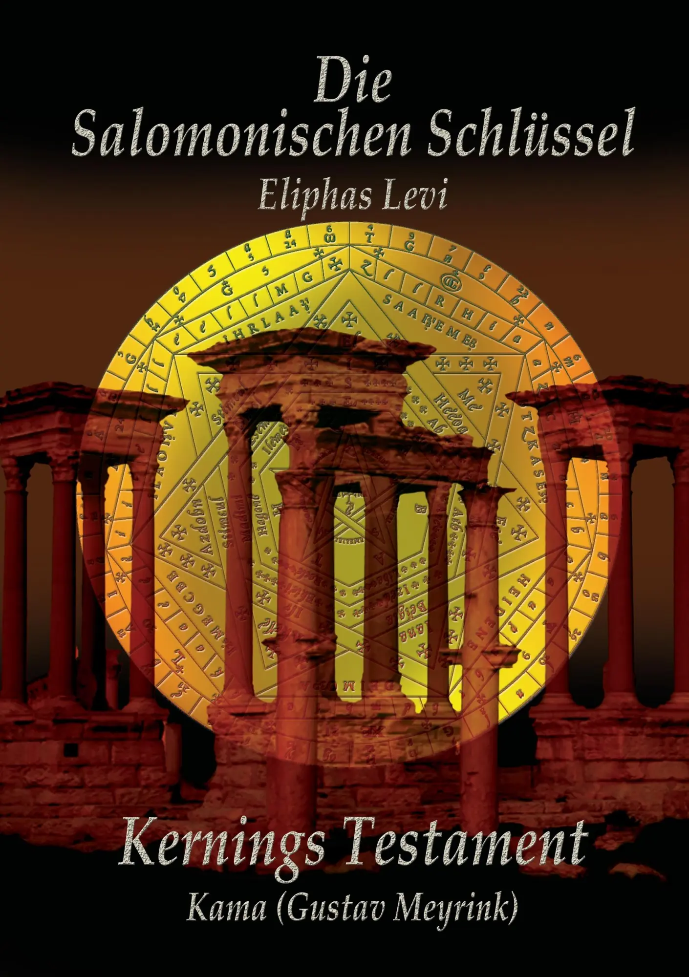 Cover: 9783735757777 | Eliphas Levi Die Salomonischen Schlüssel und Kernings Testament...