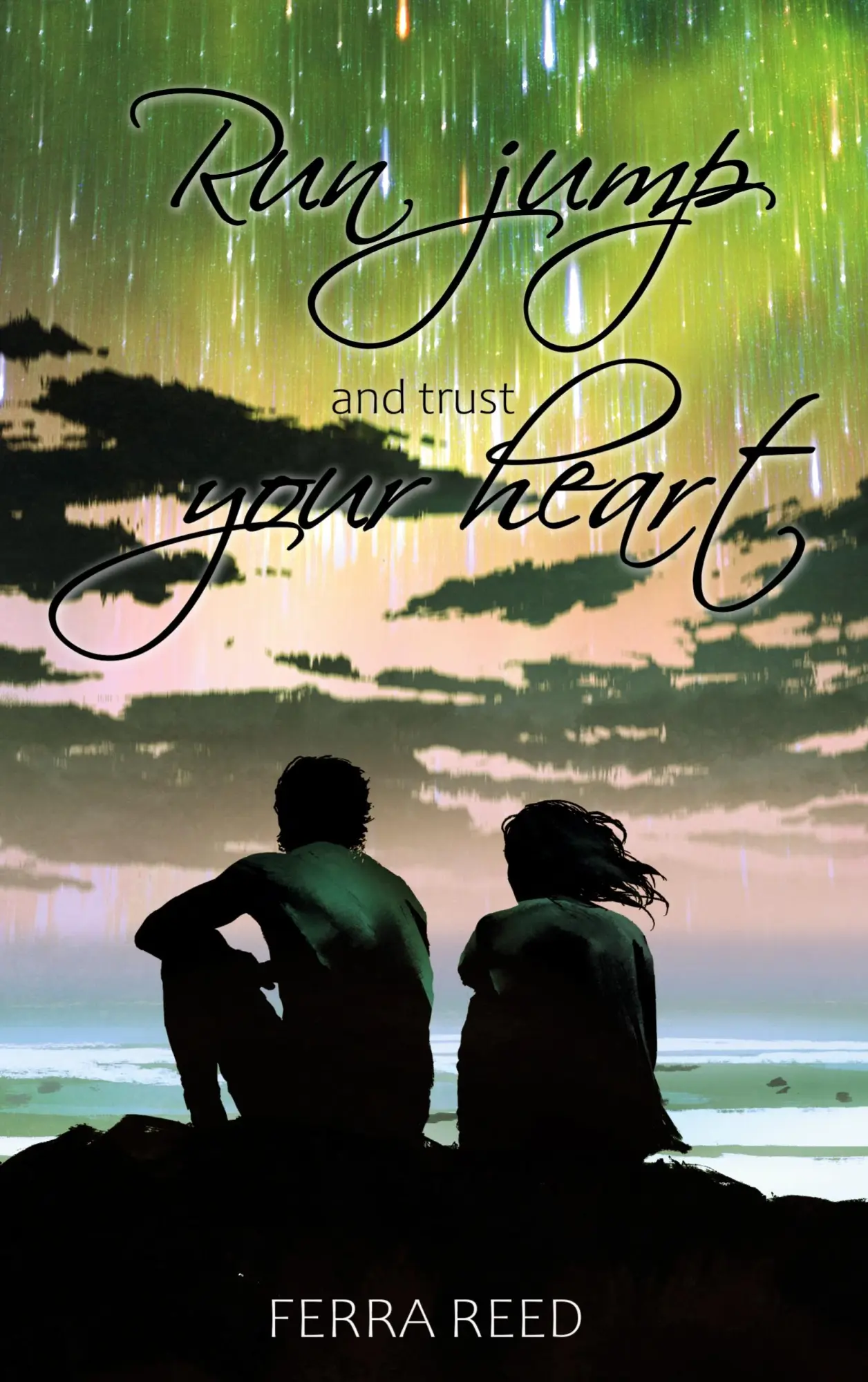 Cover: 9783752897777 | Run jump and trust your heart | Ferra Reed | Taschenbuch | 172 S.
