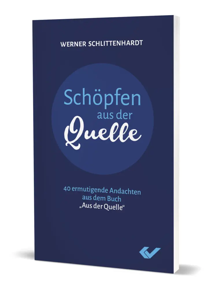 Cover: 9783863537777 | Schöpfen aus der Quelle | Werner Schlittenhardt | Taschenbuch | 96 S.