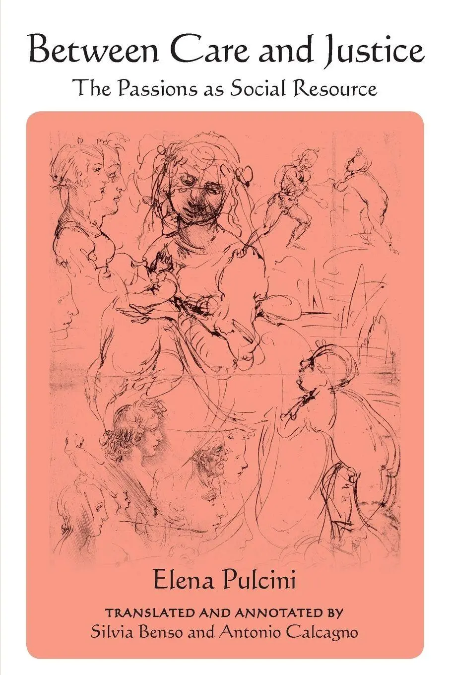 Cover: 9781438497877 | Between Care and Justice | The Passions as Social Resource | Pulcini