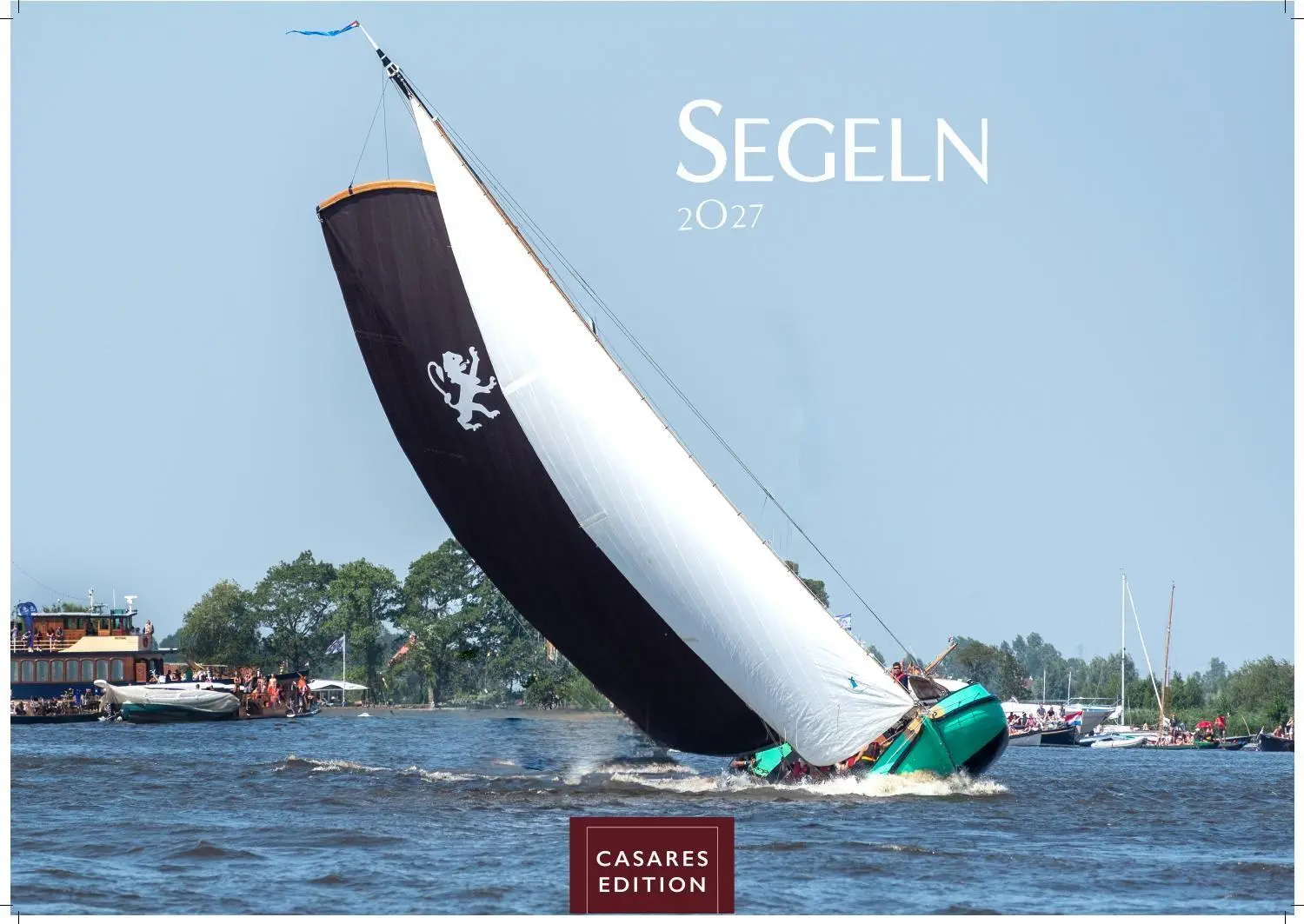 Cover: 9781835247877 | Segeln Kalender 2027 - Wandkalender Fotokalender Segelkalender...