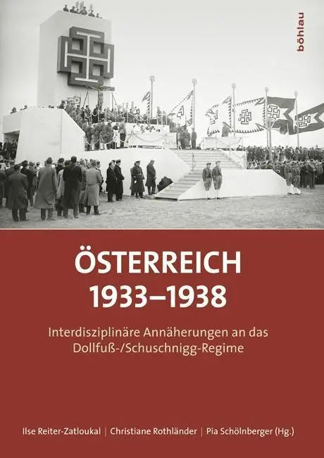 Cover: 9783205787877 | Österreich 1933-1938 | Pia Schölnberger | Buch | 400 S. | Deutsch