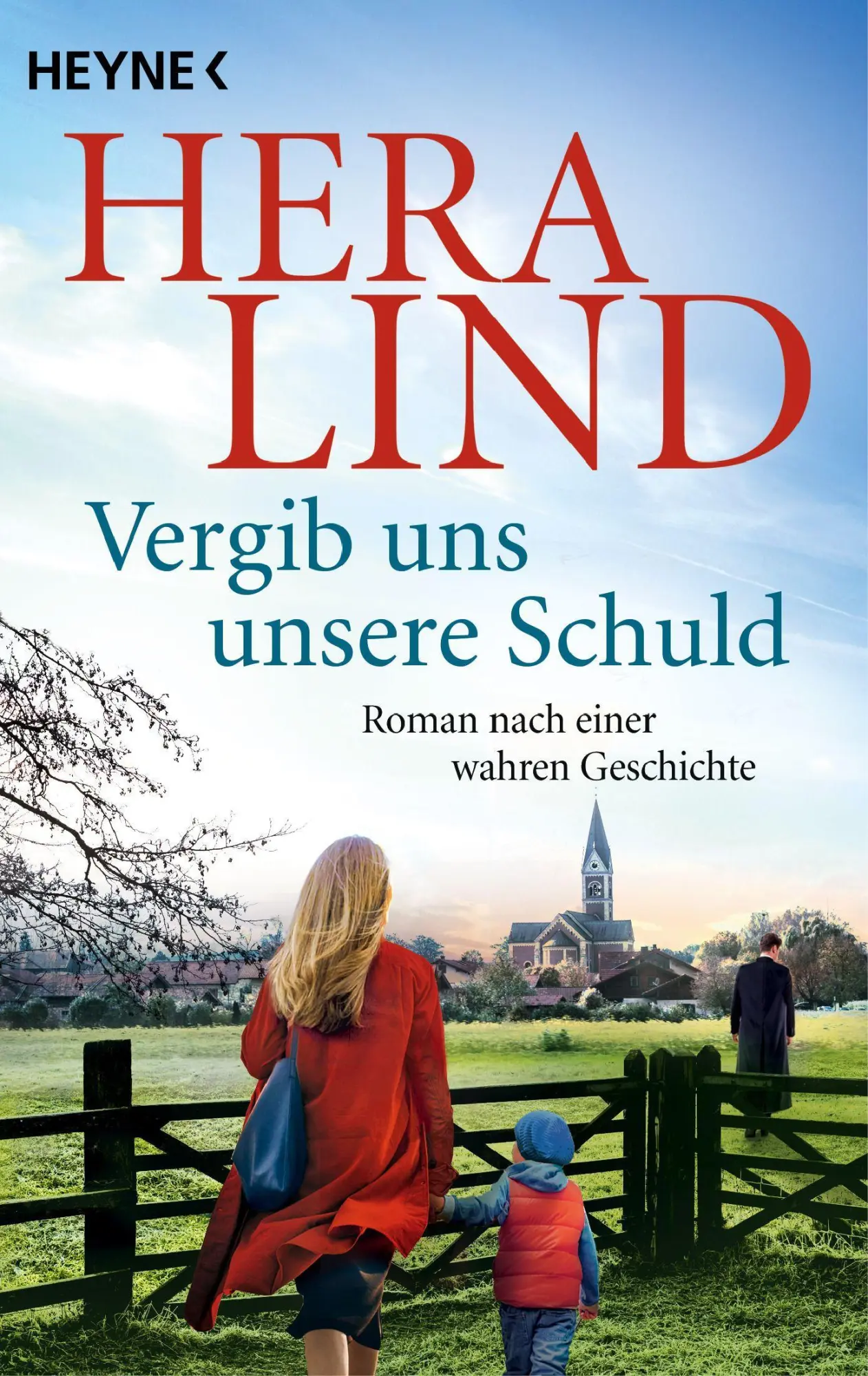 Cover: 9783453427877 | Vergib uns unsere Schuld | Roman nach einer wahren Geschichte | Lind