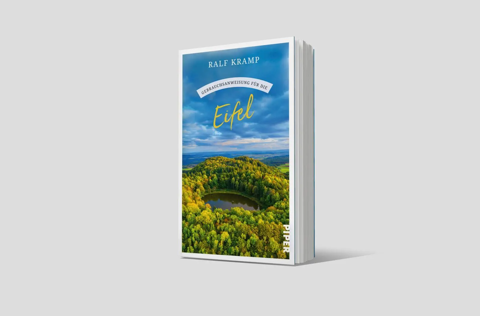 Bild: 9783492277877 | Gebrauchsanweisung für die Eifel | Ralf Kramp | Taschenbuch | 224 S.