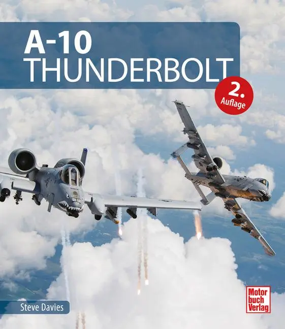 Cover: 9783613047877 | A-10 Thunderbolt | Steve Davies | Buch | 176 S. | Deutsch | 2025