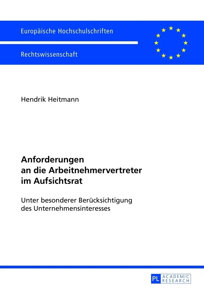 Cover: 9783631627877 | Anforderungen an die Arbeitnehmervertreter im Aufsichtsrat | Heitmann