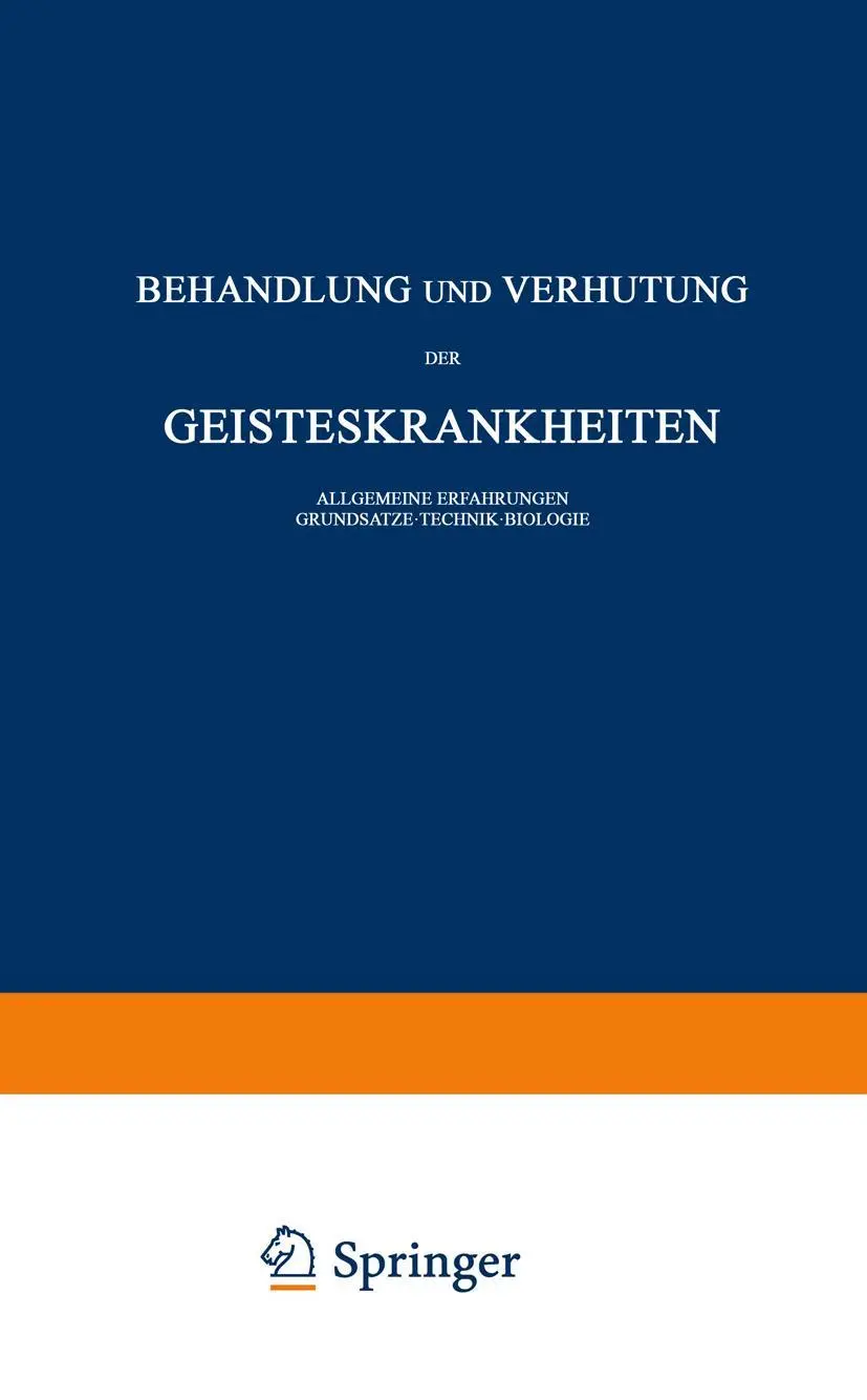 Cover: 9783642517877 | Behandlung und Verhütung der Geisteskrankheiten | Carl Schneider | vii