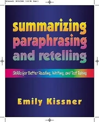 Cover: 9780325007977 | Summarizing, Paraphrasing, and Retelling | Emily Kissner | Taschenbuch