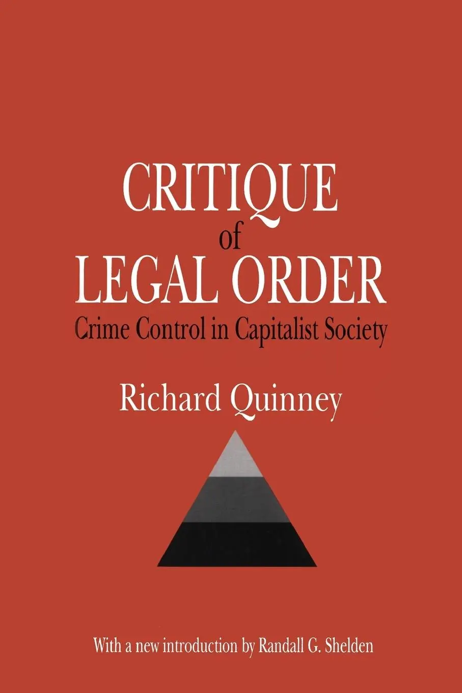 Cover: 9780765807977 | Critique of the Legal Order | Crime Control in Capitalist Society