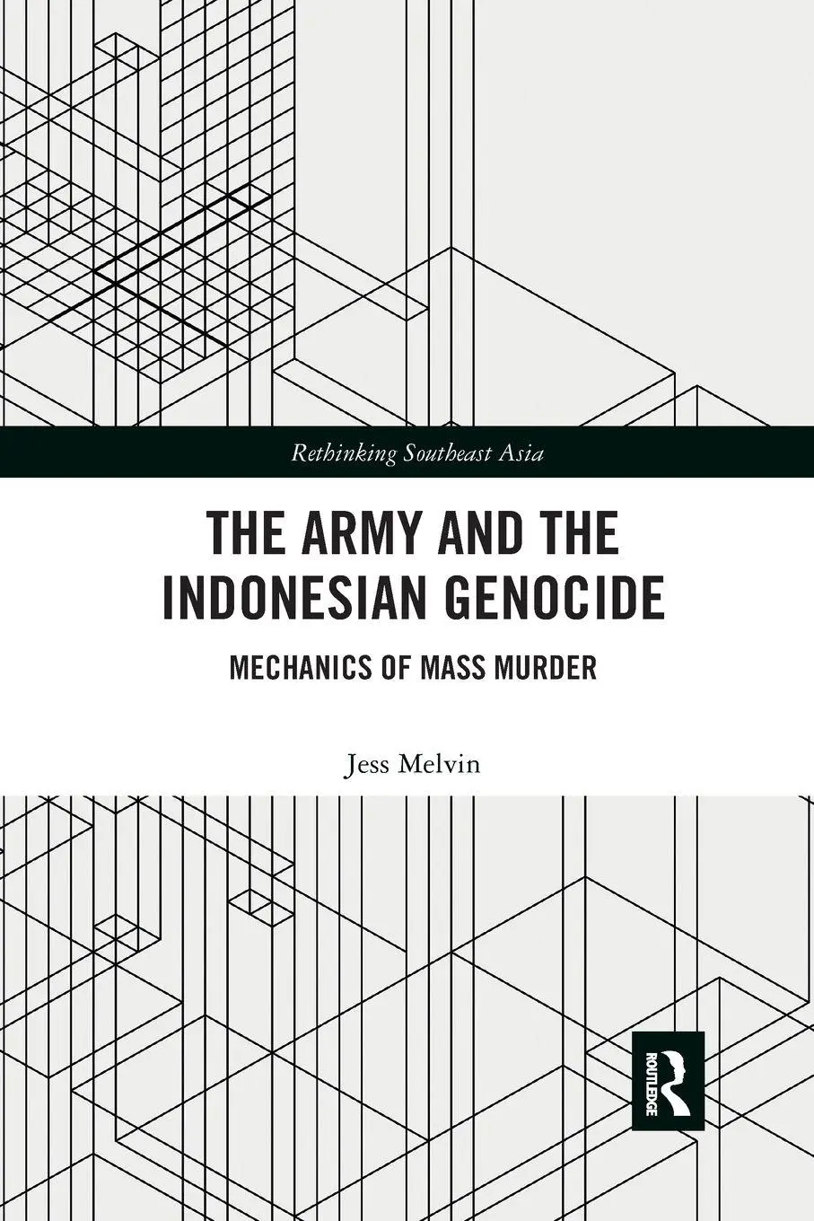 Cover: 9781138347977 | The Army and the Indonesian Genocide | Mechanics of Mass Murder | Buch