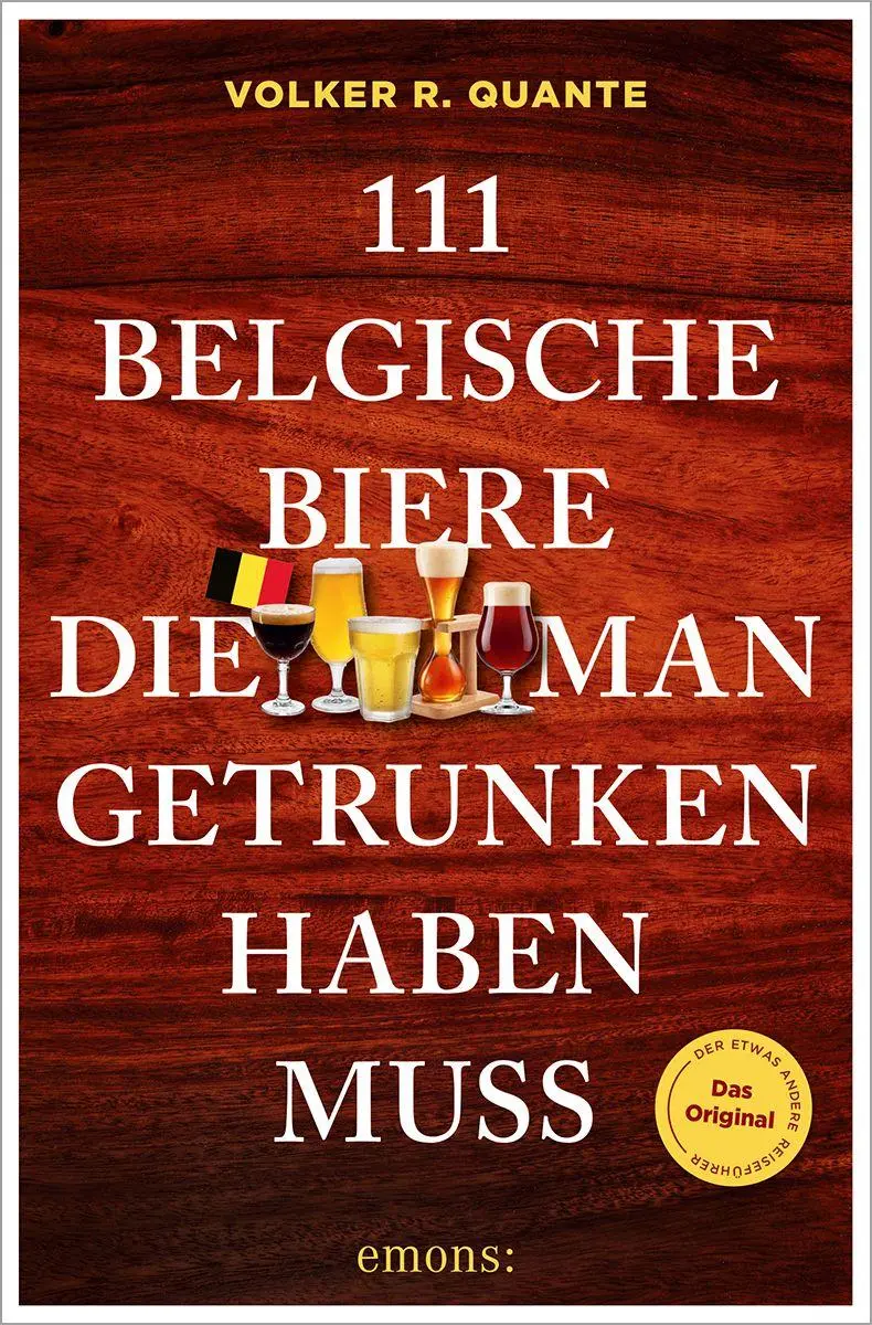Cover: 9783740827977 | 111 belgische Biere, die man getrunken haben muss | Volker R. Quante