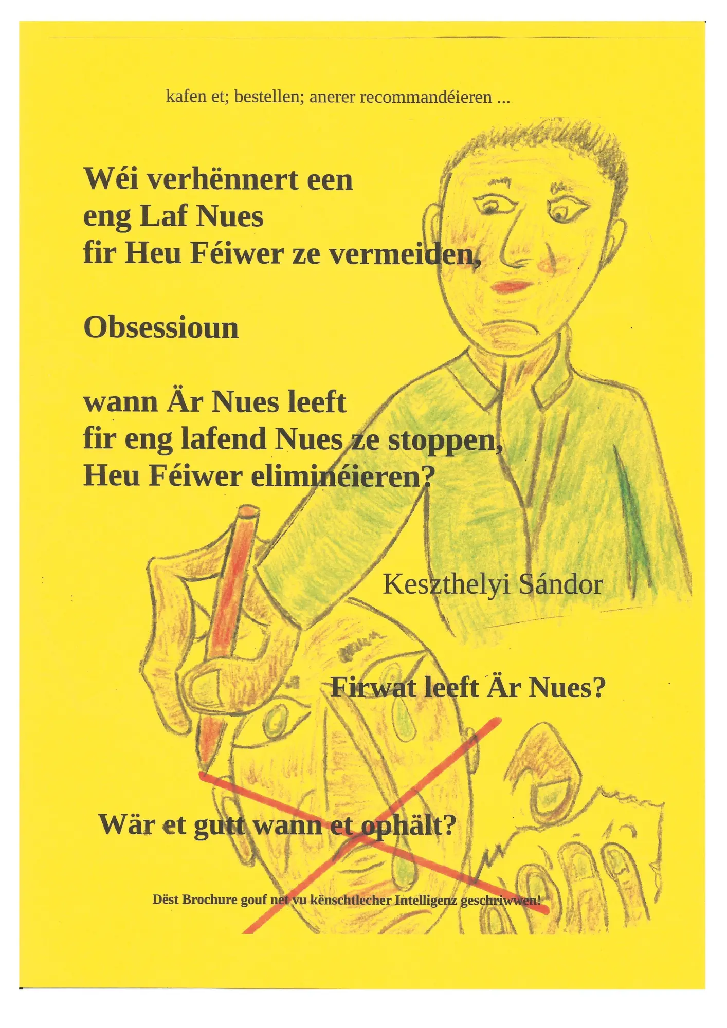 Wéi verhénnert een eng Laf Nues: Heu Féiver ze vermeiden