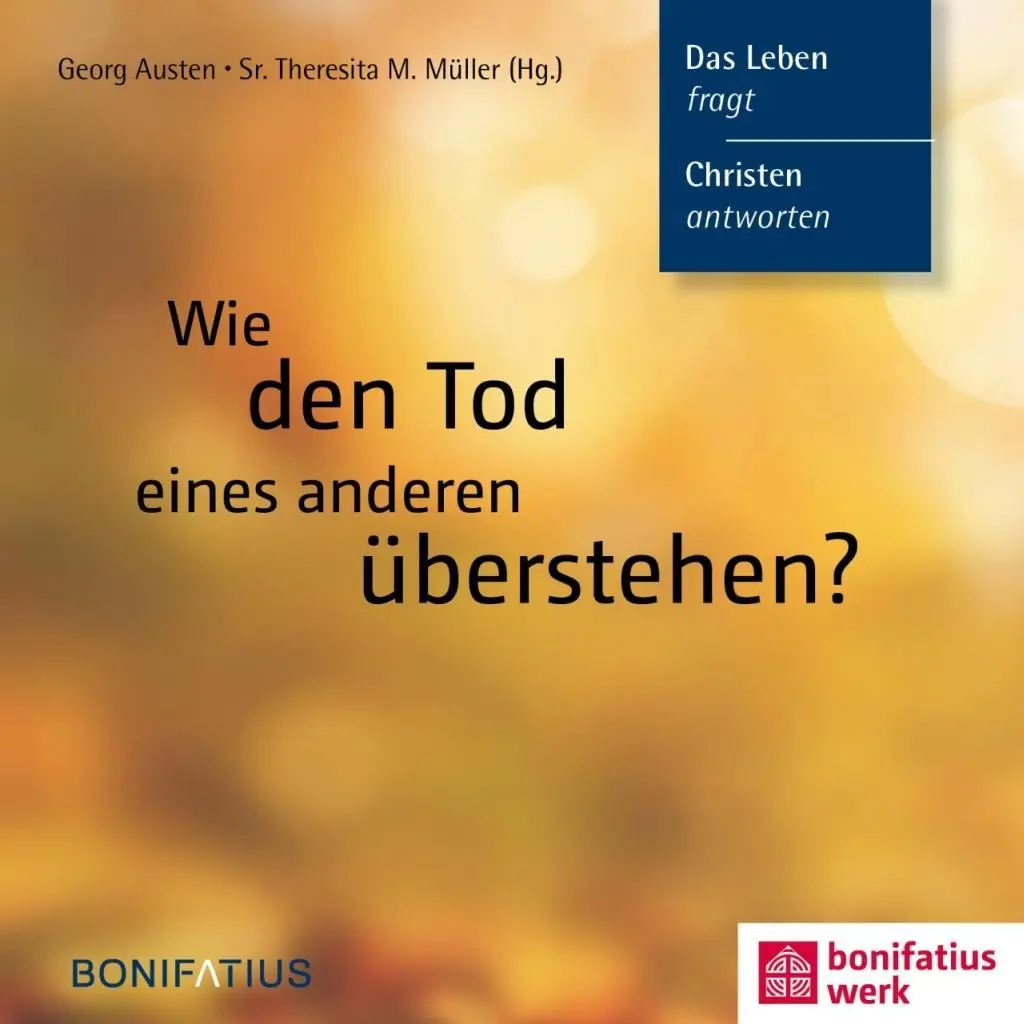 Cover: 9783897107977 | Wie den Tod eines anderen überstehen? | Georg Austen | Broschüre