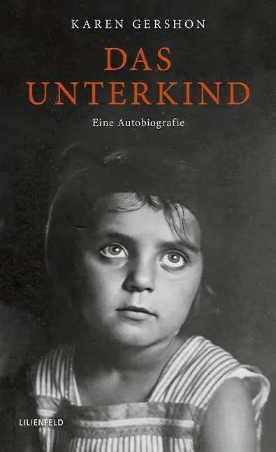 Cover: 9783940357977 | Das Unterkind | Eine Autobiografie | Karen Gershon | Buch | 312 S.