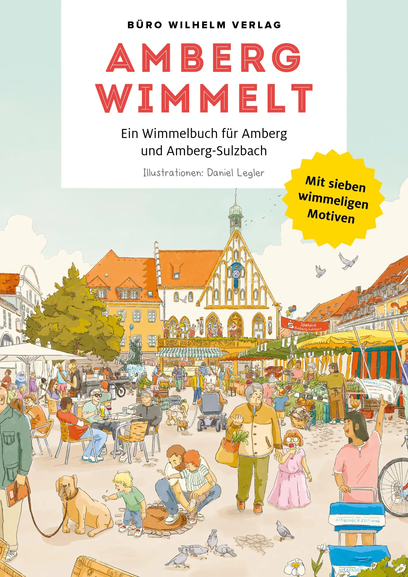 Cover: 9783948137977 | Amberg wimmelt | Ein Wimmelbuch für Amberg und Amberg-Sulzbach | Buch